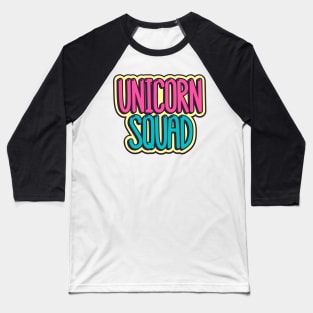 Unicorn squad Baseball T-Shirt